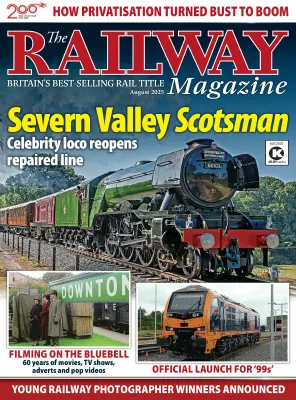 The Railway Magazine August 2025