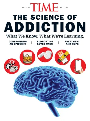 TIME Special Edition The Science of Addiction 2025
