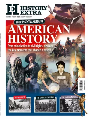 History Extra Your Essential Guide To American History 2025