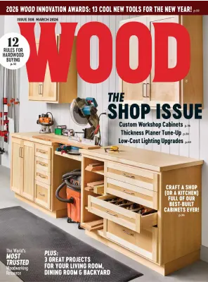 Wood Magazine Issue 308 March 2026