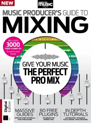 Computer Music Presents Music Producers Guide to Mixing 4th Edition 2026