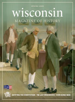 Wisconsin Magazine of History Spring 2026