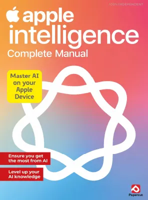 Apple Intelligence The Complete Manual 2nd Edition 2026