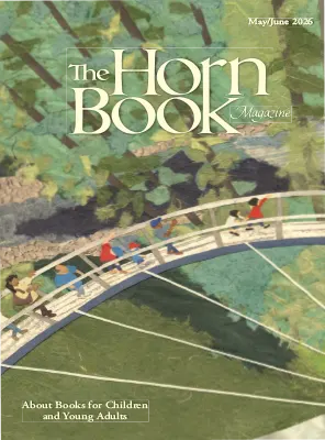 The Horn Book Magazine May June 2026