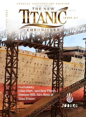 The New Titanic Chronicler Issue 03 April 2026