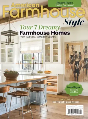 American Farmhouse Style Vol 11 No 3 June July 2026