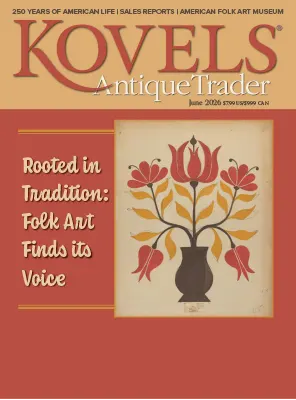 Kovels Antique Trader June 2026