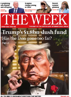 The Week UK Issue 1594 30 May 2026