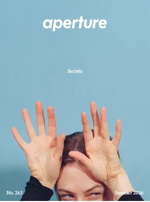 Aperture Issue 263 Summer 2026