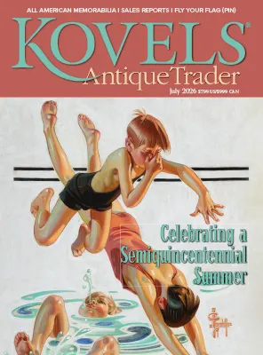 Kovels Antique Trader July 2026