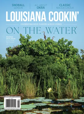 Louisiana Cookin Vol 29 Issue 04 July August 2026