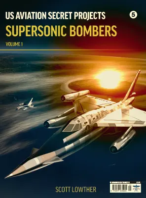 US Aviation Secret Projects Issue 5 Supersonic Bombers 2026