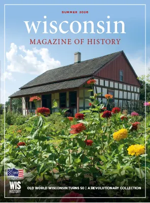 Wisconsin Magazine of History Summer 2026