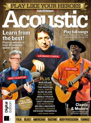 Play Like Your Heroes Guitar Techniques The Ultimate Collection Acoustic 10th Edition 2026