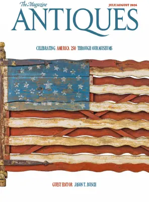 The Magazine Antiques July August 2026