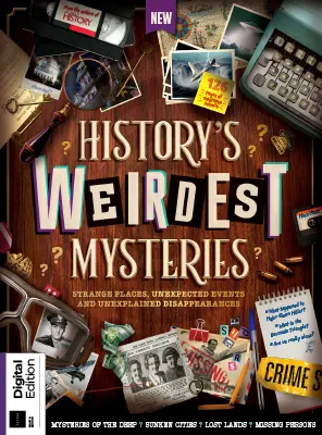 All About History Historys Weirdest Mysteries 4th Edition 2026