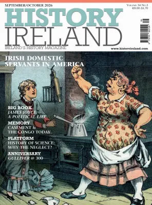 History Ireland Vol. 34 No. 05 September October 2026