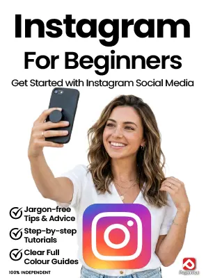 Instagram For Beginners 21st Edition 2026