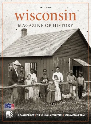 Wisconsin Magazine of History Fall 2026